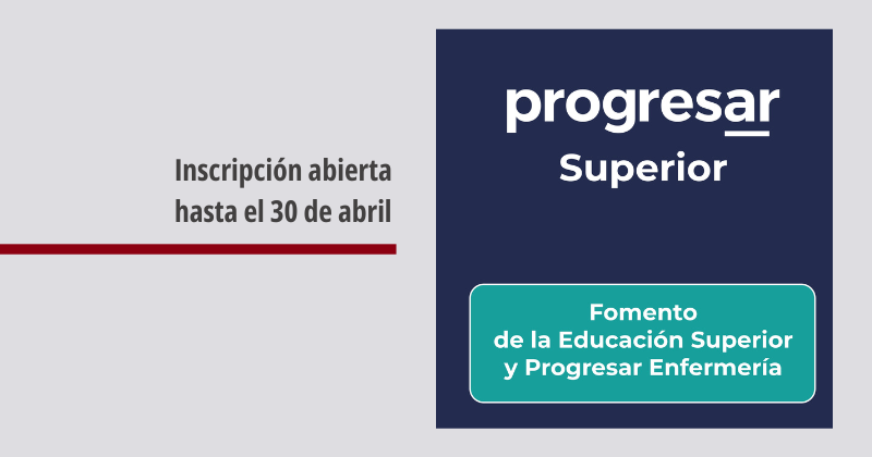 Becas Progresar superior: inscripción abierta hasta el 30 de abril