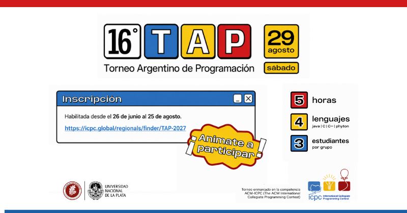 Afiche promocional del 16.° Torneo Argentino de Programación (TAP), a realizarse el sábado 29 de agosto. Incluye información de inscripción y formato de competencia.